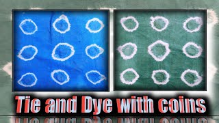 Tie and Dye with Coins || Tie and Dye Part-3 || Rupali Bhagat