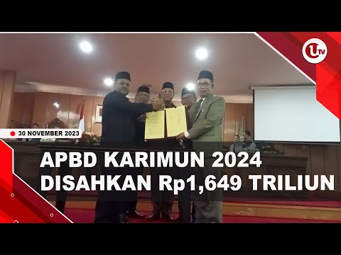 APBD KARIMUN 2024 Rp1,649 TRILIUN, NAIK 70 MILIAR | U-NEWS