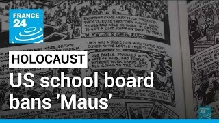 US school board bans Holocaust graphic novel 'Maus' • FRANCE 24 English