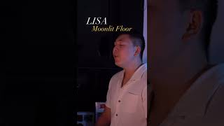 Lisa  Moonlit Floor Cover male  lisa moonlitfloor blackpink singing cover