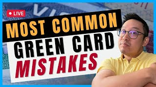 Exclusive Insider secrets revealed - The most common green card mistakes | August 10, 2023