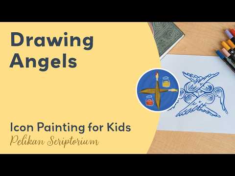 DRAWING ANGELS - Icon Painting for Kids