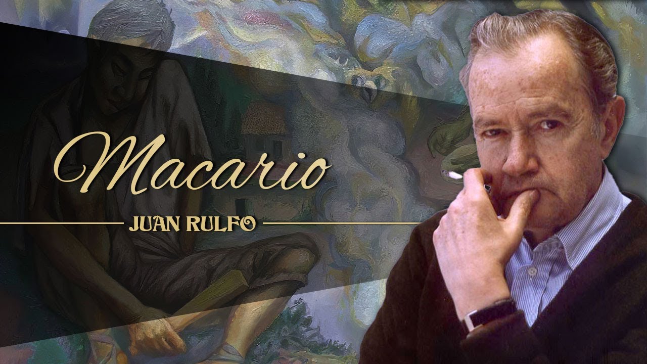 MACARIO, de JUAN RULFO 🦑 - YouTube