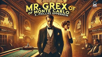 🎩 Mr. Grex of Monte Carlo 🌊✨