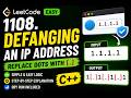 LeetCode 1108 Defanging an IP Address | Step-by-Step Explanation