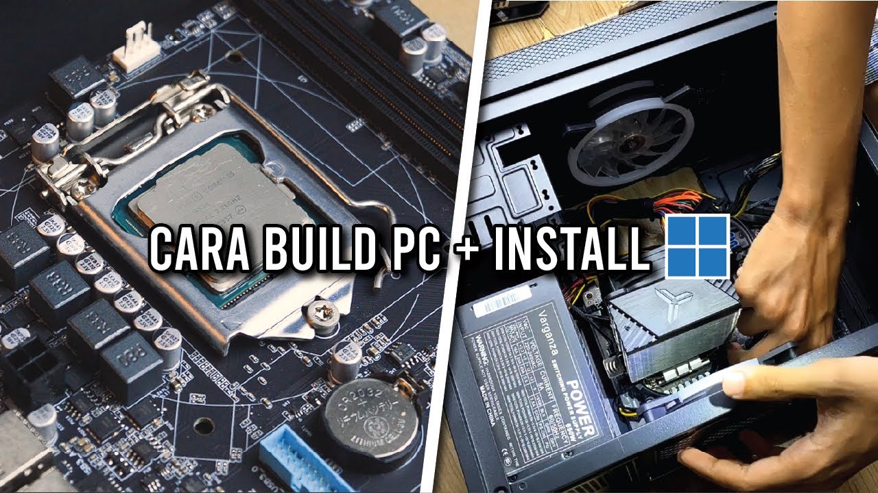 Cara build PC step by step + Install windows