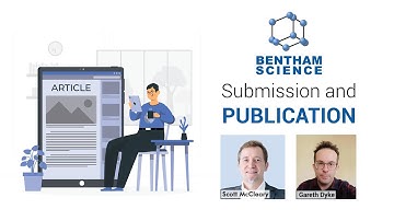 Submission and Publication | Bentham Science Webinar
