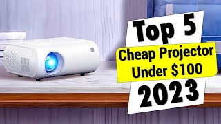 ✅Best Cheap Projector Under $100 | Top 5 Best Cheap Projector 2023