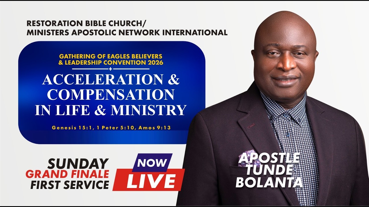 Gathering of Eagles || First Service Grand Finale  || Apostle Tunde Bolanta
