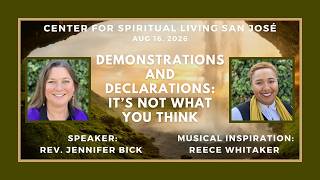 2026 08 16 Sunday Service "DEMONSTRATIONS AND DECLARATIONS: IT'S NOT WHAT YOU THINK"
