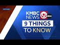 9 THINGS TO KNOW 9 18