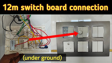 How to connect a 12 model switch board connection | underground wiring | simple step-by-step guide