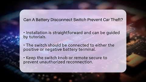 Can A Battery Disconnect Switch Prevent Car Theft? - Talking Tech Trends