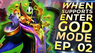 Dota 2 - When SUPPORTS Enter GOD Mode - Ep. 02