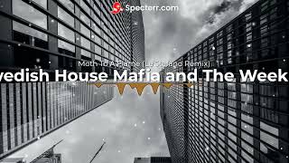 Swedish House Mafia and The Weeknd - Moth To A Flame (Le'Stefano Remix)