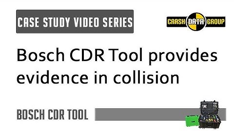 Case Study: The Bosch CDR Tool provides clear evidence in vehicle collision