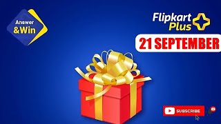Flipkart Quiz Answers Today - Win Flipkart Supercoins & Discount Coupons | 21 September