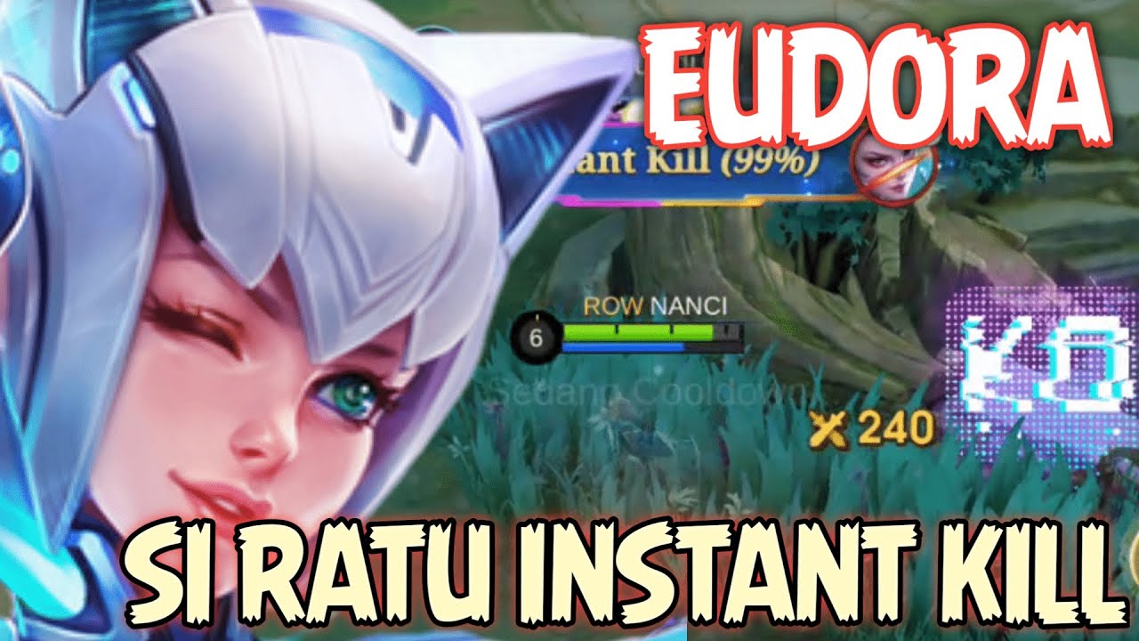 EUDORA SI RATU INSTANT KILL || Mobile Legends