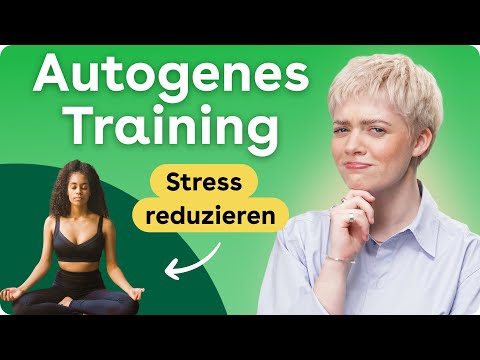 Autogenes Training: Entspannungstechnik zum Stressabbau