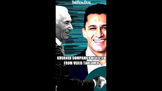 Kushner Companies 🚫 rejected from Veris takeover bid Net Worth