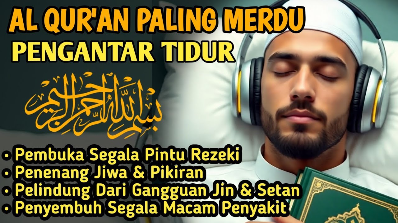 MUROTTAL PALING MERDU PENGANTAR TIDUR,AYAT KURSI YASIN,AL WAQIAH,AR RAHMAN,AL MULK,BY:Alaa Aqel