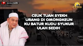 KUDU BUNGAH KETIKA DI OMONGKEUN BATUR | ABUYA UCI