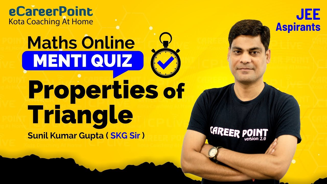 Maths Online Menti Quiz | Properties of Triangle | JEE | Maths | SKG Sir | Career Point JEE