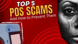 Top 5 POS Scams And How to Prevent Them