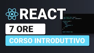 Corso React in Italiano da 7 ORE Introduttivo