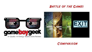 Exit the Game Series Escape Room Comparison (Battle of the Games) No Spoilers with the Game Boy Geek
