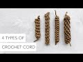 4 Types of Crochet Cords