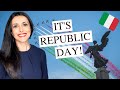 Whats italian republic day all about l festa della repubblica