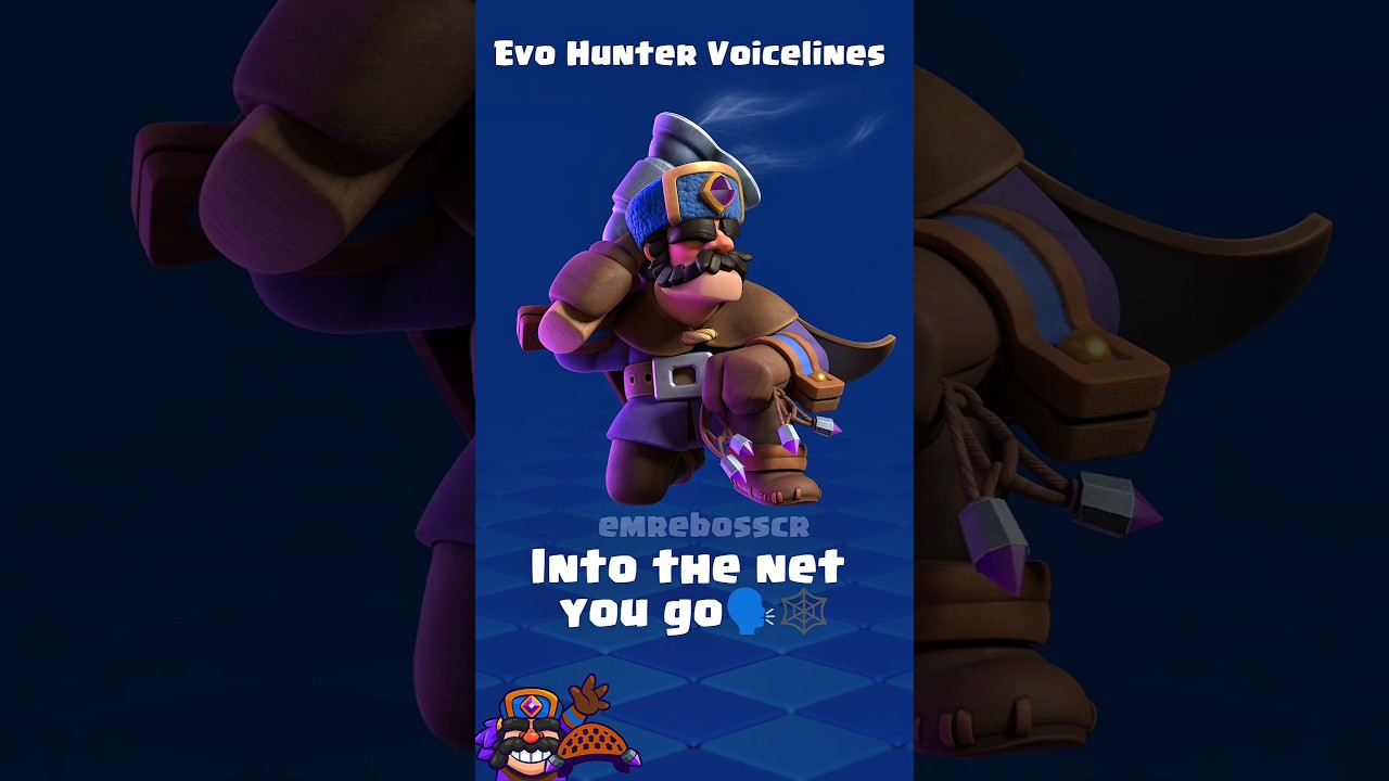Evo Hunter Voicelines -Clash Royale