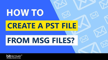 How to Create A PST File from MSG Files without Microsoft Outlook?