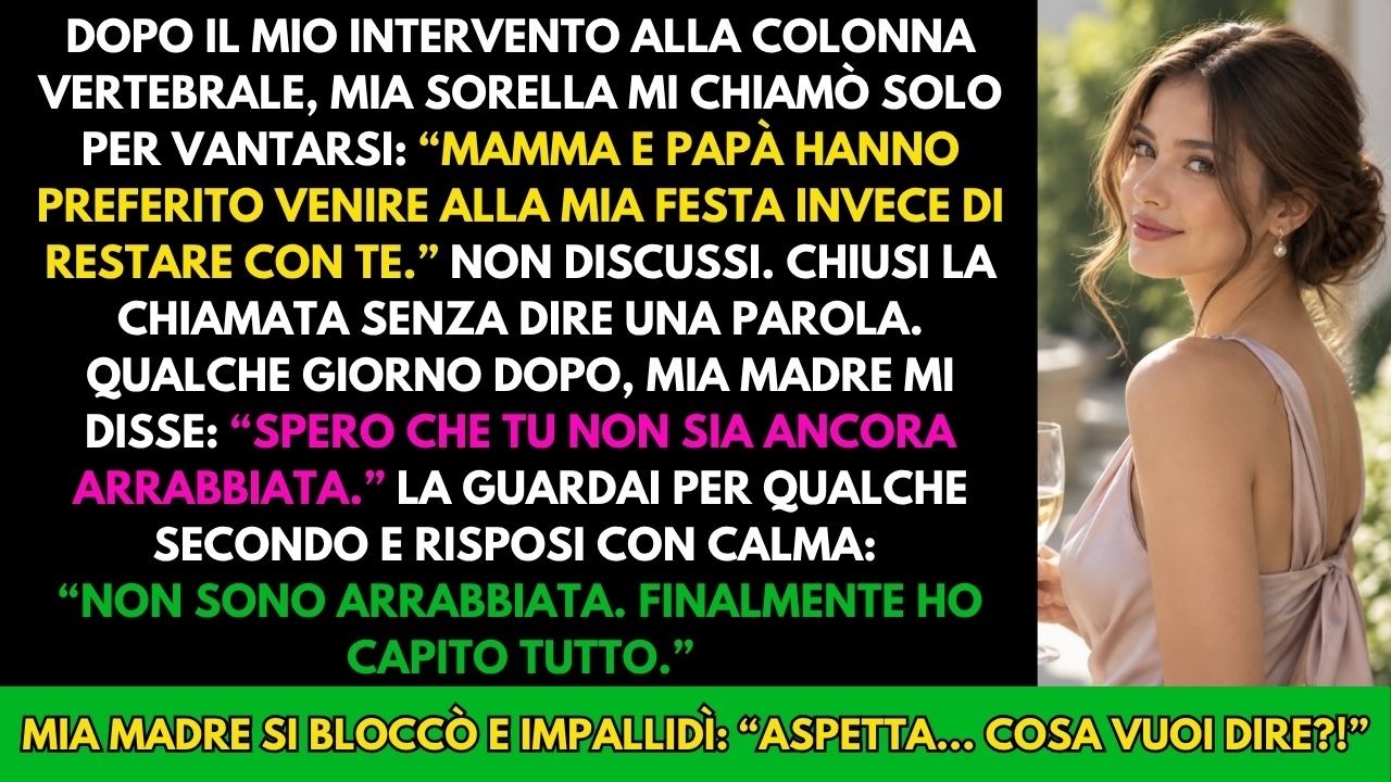Tre giorni prima dell’intervento alla colonna vertebrale che aspettavo da mesi, scoprii che mia sorella aveva organizzato la sua festa di compleanno proprio per quel pomeriggio. Non il weekend...