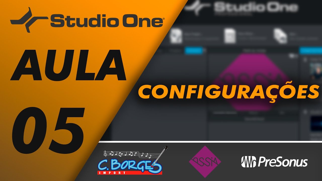 CURSO STUDIO ONE / AULA 5 - CONFIGURAÇÕES
