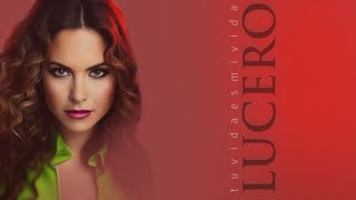 Lucero - Tu Vida Es Mi Vida [Lyrics Video]