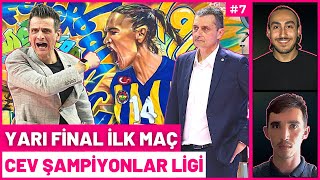 İlk Maç VakıfBank'ın! | VakıfBank - Fenerbahçe Opet Maç Yorumu | CEV Şampiyonlar Ligi