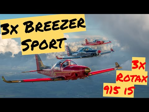 Too much of a good thing? 3 x Breezer Sport & Rotax 915 iS !!!