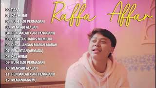 HAL HEBAT Raffa Affar Full Album Terbaru 2022 | Tanpa Iklan | Gak Terganggu