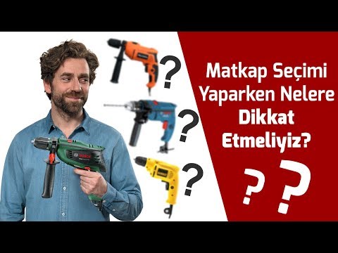 Matkap Alırken Nelere Dikkat Etmeliyiz?