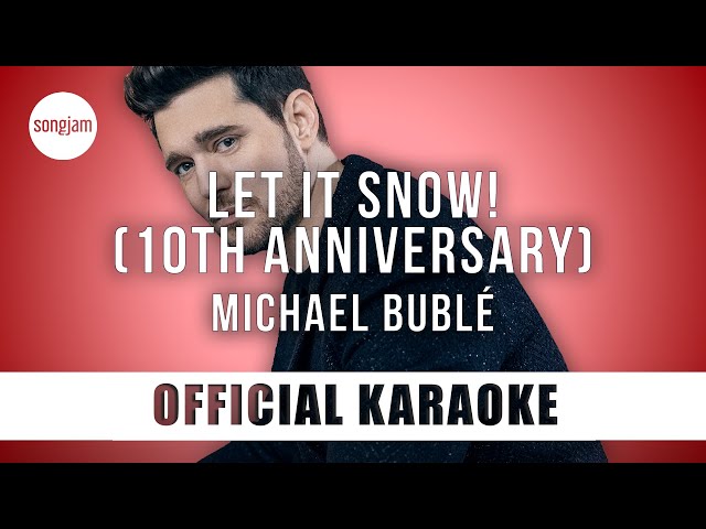 Michael Bublé - Let It Snow! (10th Anniversary) (Official Karaoke Instrumental) | SongJam class=