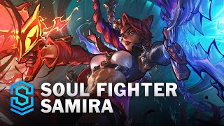 Soul Fighter Samira Skin Spotlight - League of Legends