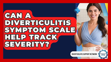 Can A Diverticulitis Symptom Scale Help Track Severity? - Diverticulitis Support Network