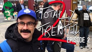 Totally Trented 2 - Episode 2 - (DYNAMO EDITION)