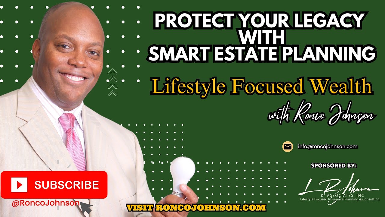 Protect Your Legacy with Smart Estate Planning - YouTube