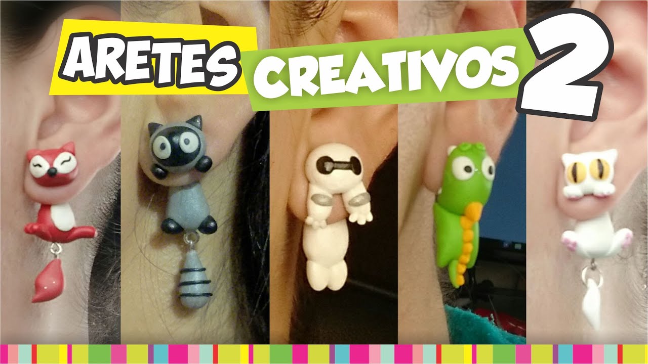 Aretes Creativos PARTE 2