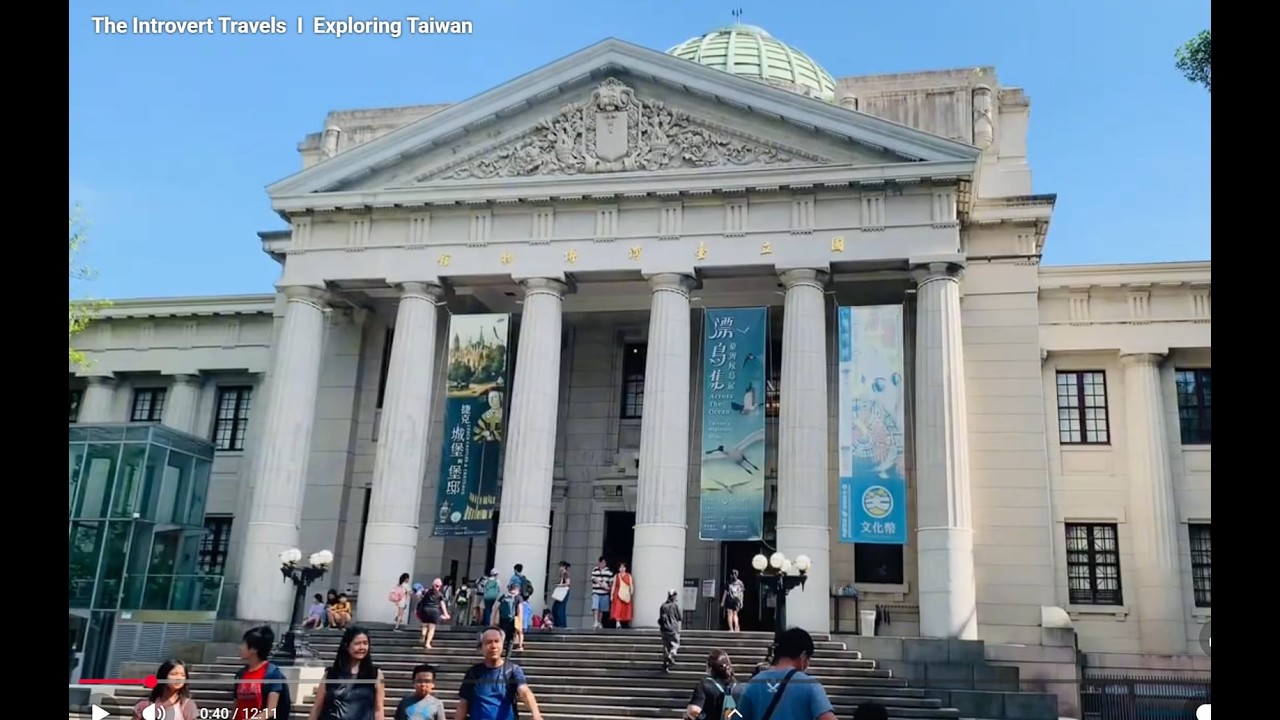The Introvert Travels  I  Taiwan National Museum