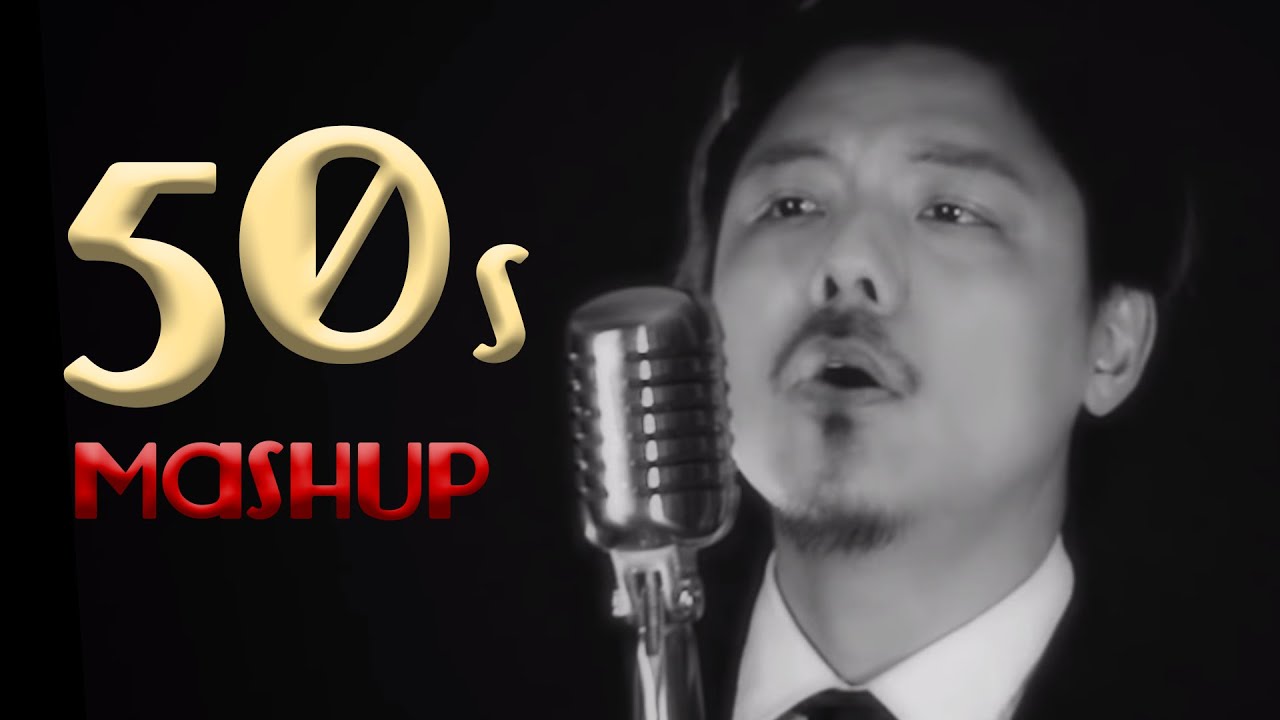 50 S Music Mashup Youtube 50 S Music Mashup Youtube