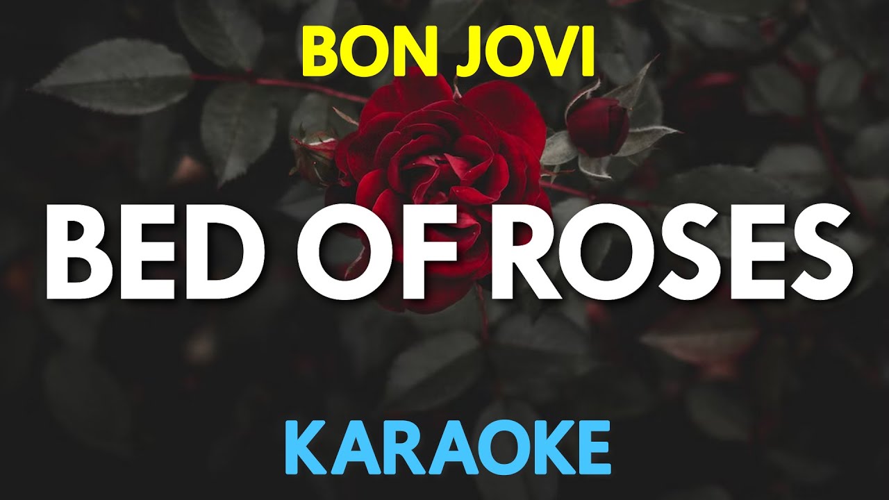 Bed Of Roses (Karaoke) Bon Jovi YouTube